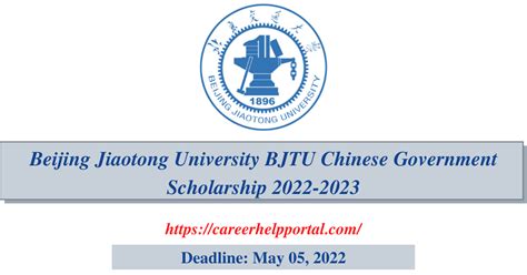 Beijing Jiaotong University BJTU Chinese Government Scholarship 2022 ...