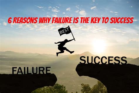 6 Reasons Why Failure is the Key to Success – Success Is Money