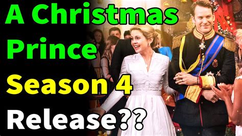 A Christmas Prince 4 release date, cast, synopsis, trailer and more - YouTube