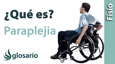 PARAPLEJIA | ¿Qué es? - YouTube