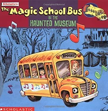 The Magic School Bus in the Haunted Museum : A Book about Sound used ...