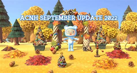 ACNH September (Fall) Update 2022: New Events, Items, DIYs, Critters In ...