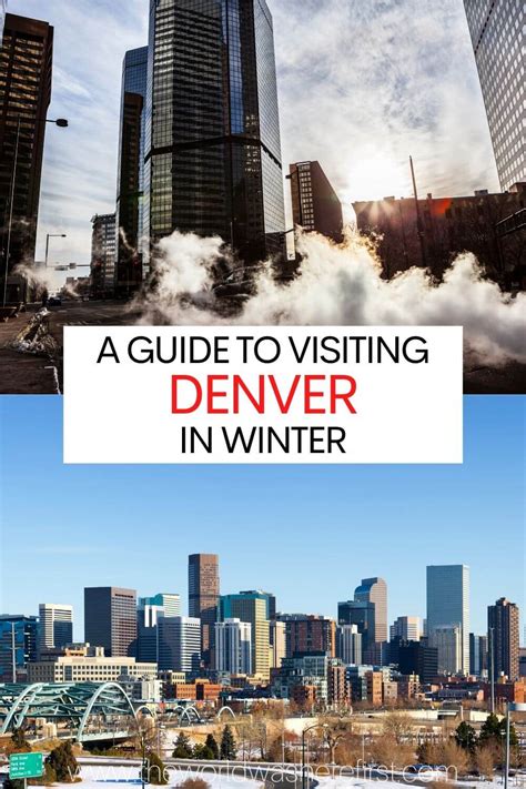 The Ultimate Guide to Visiting Denver in Winter - The World Was Here First