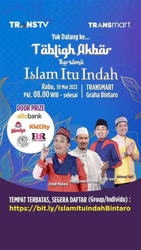 Yuk Datang ke Tabligh Akbar Bersama Islam Itu Indah di TRANSMART Graha ...