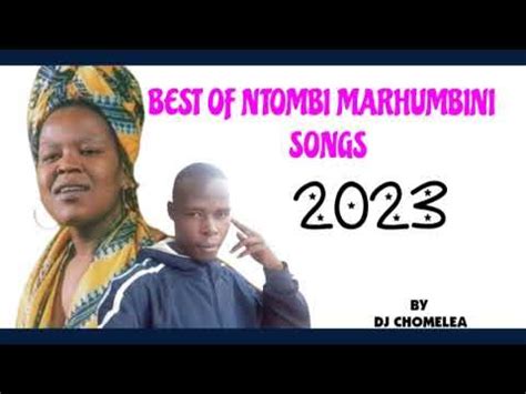 SOUTH AFRICA_ SONGS NTOMBI MARHUMBINI _MIX BY_ DJ CHOMELEA 2023 - YouTube