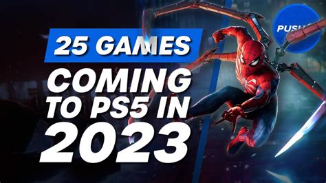 25 Upcoming PS5 Games To Look Forward To In 2023 - YouTube