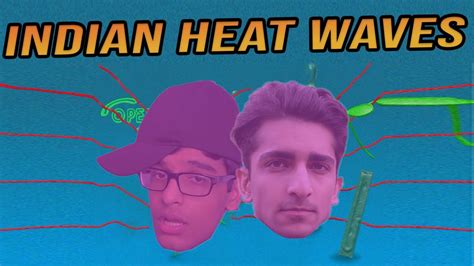 Indian Glass Animals - Heat Waves Parody (Lil Dhruv - Exam Waves) ft ...