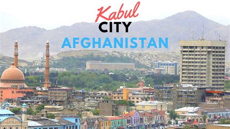 Kabul City Afghanistan HD - YouTube