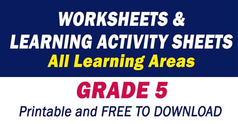 GRADE 5 - Worksheets & Learning Activity Sheets (Free Download) - DepEd ...