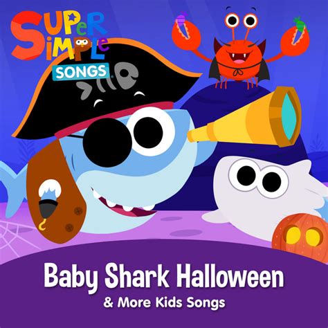 Baby Shark Halloween by Super Simple Songs - Playtime Playlist