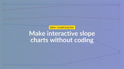 Make online slope charts without coding | Flourish | Data Visualization & Storytelling