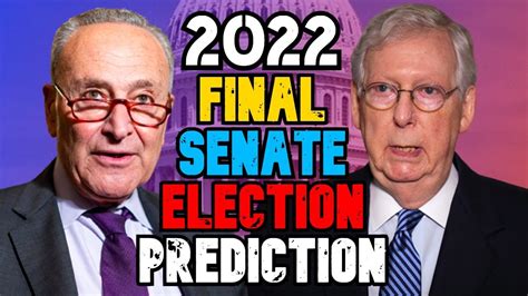 FINAL 2022 Senate Election Prediction (11/06/2022) - YouTube