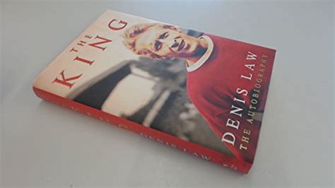 The King : The Autobiography by LAW, Denis; HARRIS, Bob: Near Fine Cloth (2003) First Printing ...