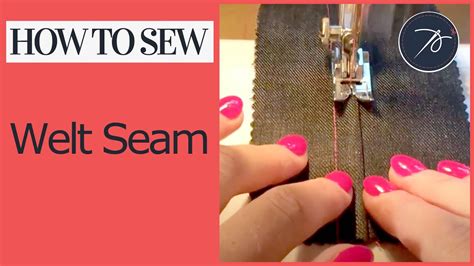 How to sew a Welt Seam - YouTube