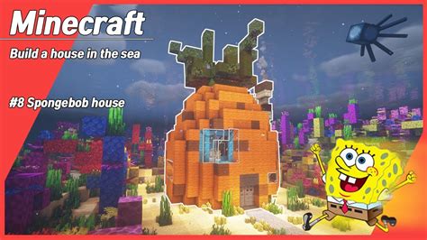 Minecraft tutorial: How to build a spongebob house / Animation, bgm, shader - YouTube