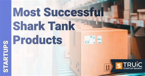 16 Successful Shark Tank Products | TRUiC