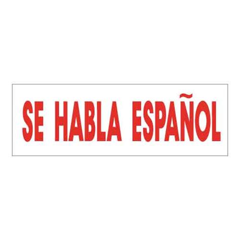 Se Habla Espanol - RESS Signs & Supplies