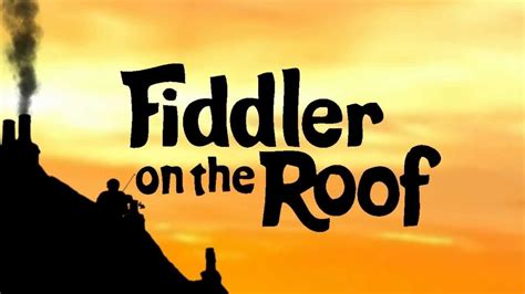 Fiddler On The Roof Musical Preview - YouTube