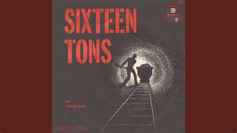 Sixteen Tons - YouTube