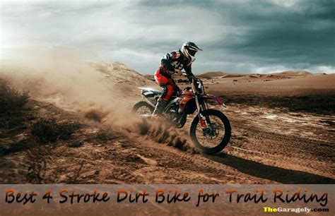 Best 4 Stroke Dirt Bike for Trail Riding in 2023: In-Depth Review with Complete Buying Guide!