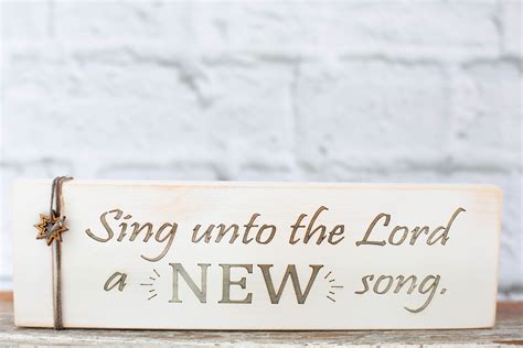 3 X 10 Sign - Sing unto the Lord a New Song — K&R Creative