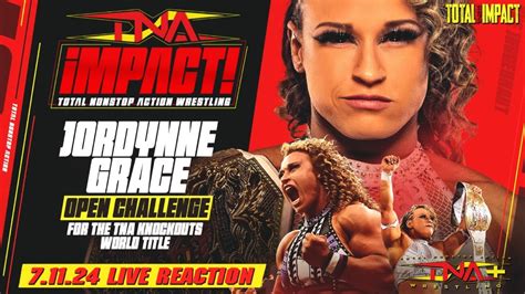 TNA IMPACT Wrestling 7.11.24 on TNA+ LIVE REACTION | TNI - YouTube