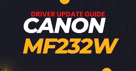 How To Download, Install, And Update The Canon MF232W