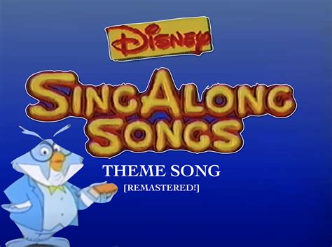 Disney's Sing Along Songs Theme Song (REMASTERED) by smochdar on DeviantArt