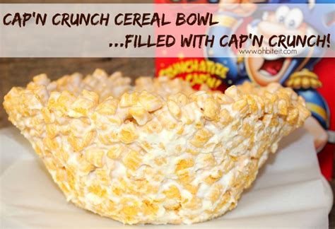 ~Cap'n Crunch Cereal Bowl…filled with Cap'n Crunch! | Oh Bite It