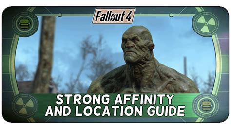 Strong Affinity and Location Guide: Where to Find Strong | Fallout 4 (FO4)｜Game8