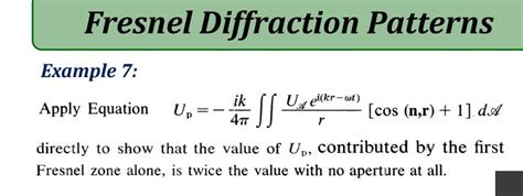 Solved Fresnel Diffraction Patterns Example 7: Apply | Chegg.com