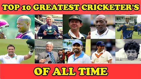 Top 10 Greatest Cricketers of all time! - YouTube