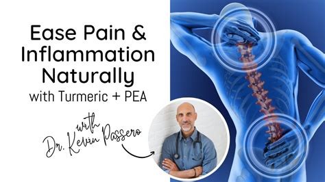 Ease Pain and Inflammation Naturally With Turmeric + PEA | Dr. Kevin Passero - YouTube