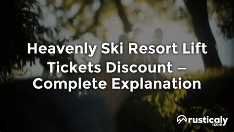 Heavenly Ski Resort Lift Tickets Discount | Answer Inside!