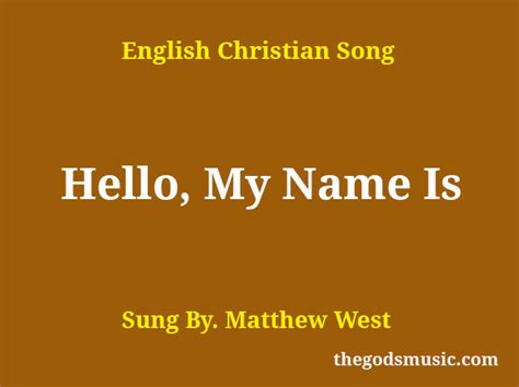 Hello My Name Is Song Lyrics