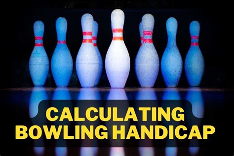 How To Calculate Bowling Handicap [Complete Guide]