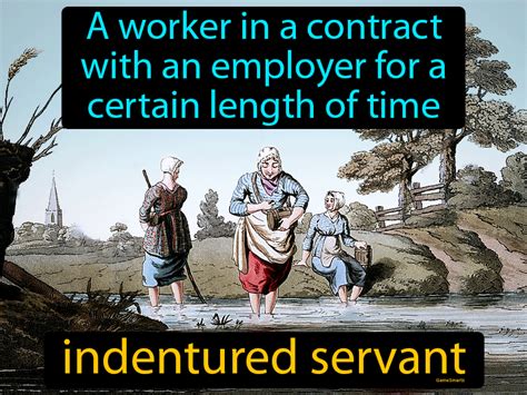 Indentured Servant Definition & Image | GameSmartz