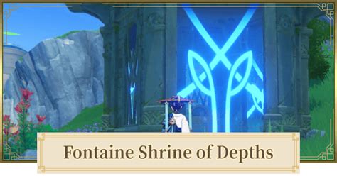 Fontaine Shrine of Depths | All Shrine Keys & Map Locations | Genshin Impact - GameWith