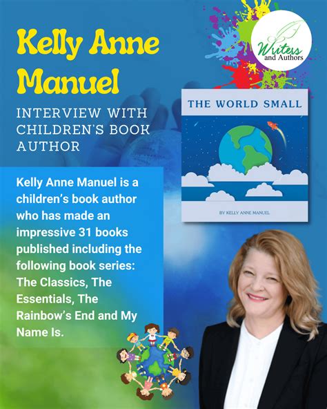 Interview with Children's Book Author Kelly Anne Manuel | Writers and Authors - Book Reviews ...