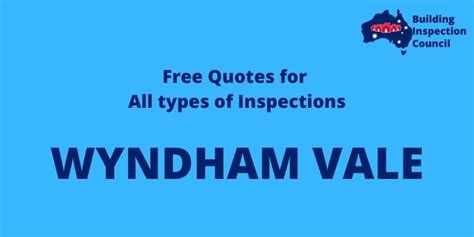 Wyndham Vale - Building Inspection Council