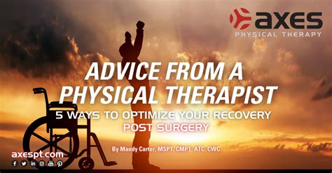 5 Ways to Optimize Recovery Post-Surgery - Axes PT Blog