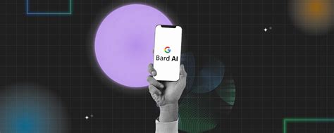 The Rise of Google Bard AI: Key Features and Benefits