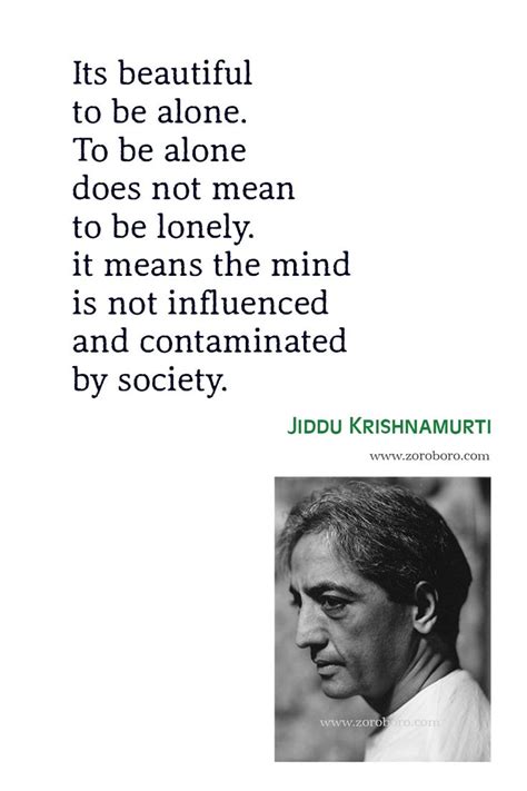 Jiddu Krishnamurti Quotes, Jiddu Krishnamurti Love, Life, School, Books ...