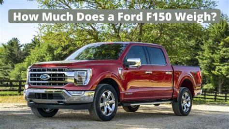 How Much Does a Ford F-150 Weigh? | Vehicle Answers