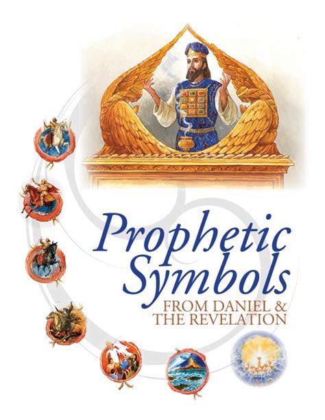 Prophetic Symbols from Daniel & the Revelation – International Missionary Society, American Union