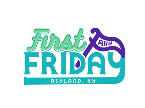 First Friday in Ashland, KY — Visit Ashland, Kentucky