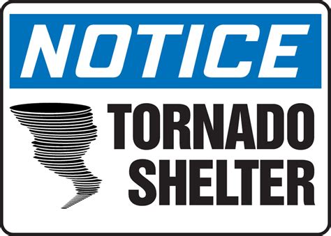 Tornado Shelter OSHA Notice Safety Sign MADM823