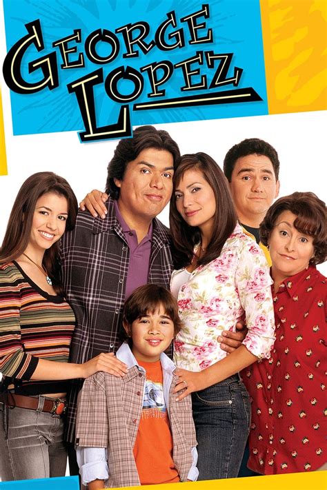 George Lopez (TV Series 2002-2007) - Posters — The Movie Database (TMDB)