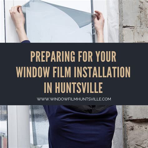 Preparing for Your Window Film Installation in Huntsville