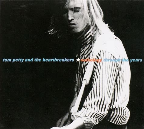 Anthology: Through The Years by Tom Petty and The Heartbreakers - Music Charts